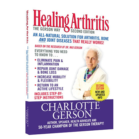 Healing Arthritis The Gerson Way